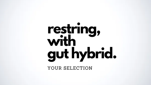Restring + Nat Gut Hybrid